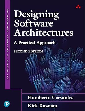 Designing Software Architectures: A Practical Approach